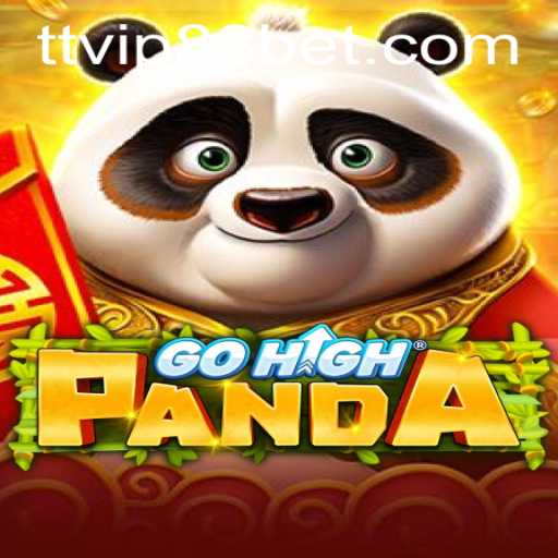 Exploring the Exciting World of GoHighPanda with TTVIP 88